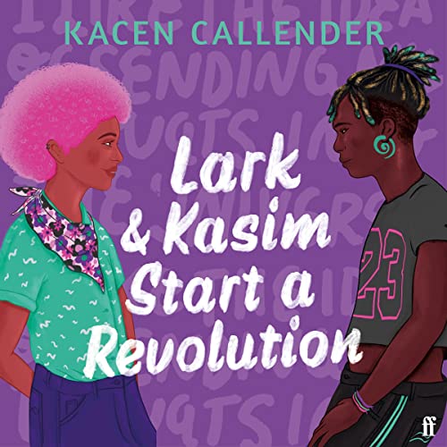 Cover of Lark & Kasim Start a Revolution