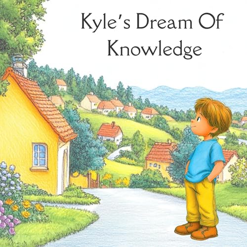 Cover of Kyle's Dream of Knowledge
