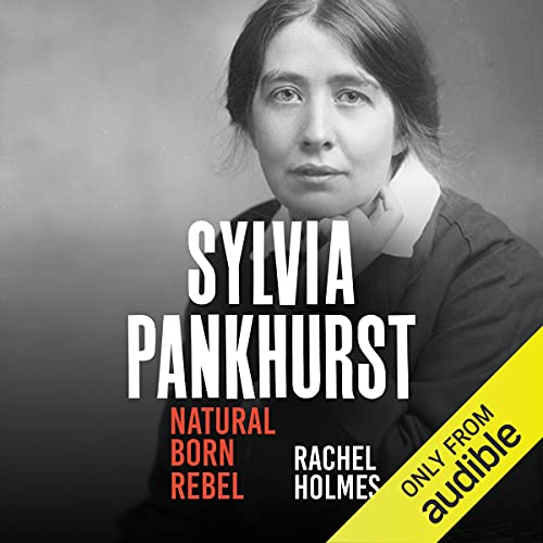 Cover of Sylvia Pankhurst: Natural Born Rebel