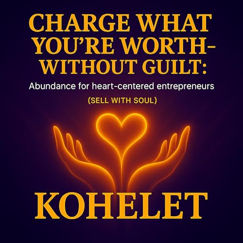 Cover of Charge What You’re Worth – Without Guilt