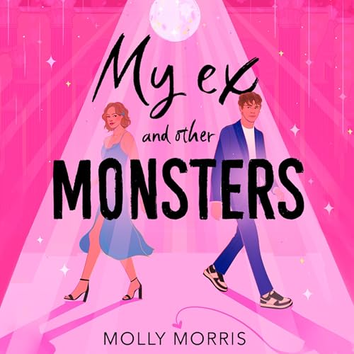 Cover of My Ex and Other Monsters