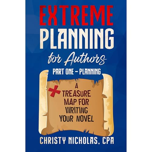 Cover of Extreme Planning for Authors: Part One - Planning