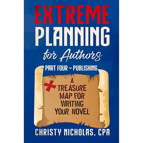 Cover of Extreme Planning for Authors: Part Four - Publishing
