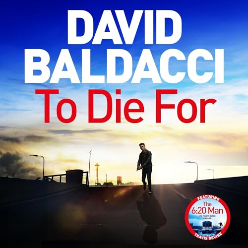 Cover of To Die For: A Travis Devine Novel 3