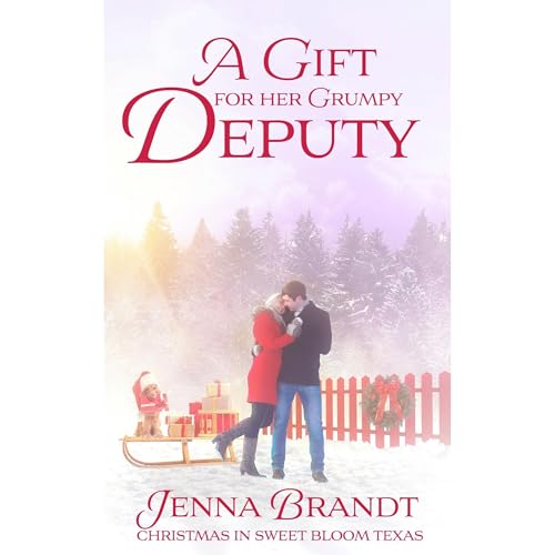 Cover of A Gift For Her Grumpy Deputy