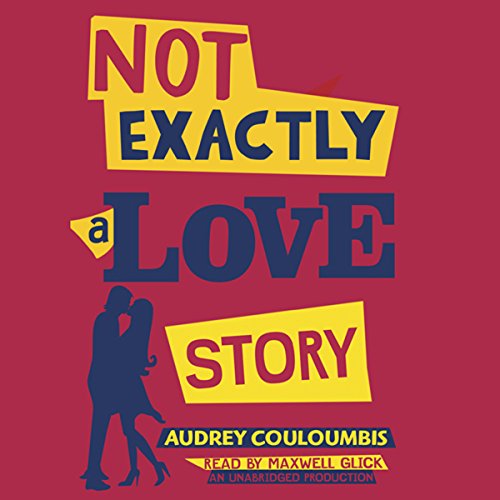 Cover of Not Exactly a Love Story