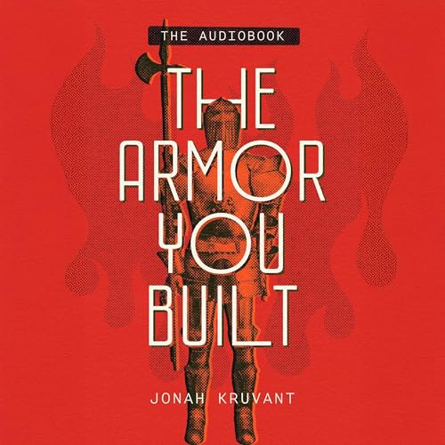 Cover of The Armor You Built