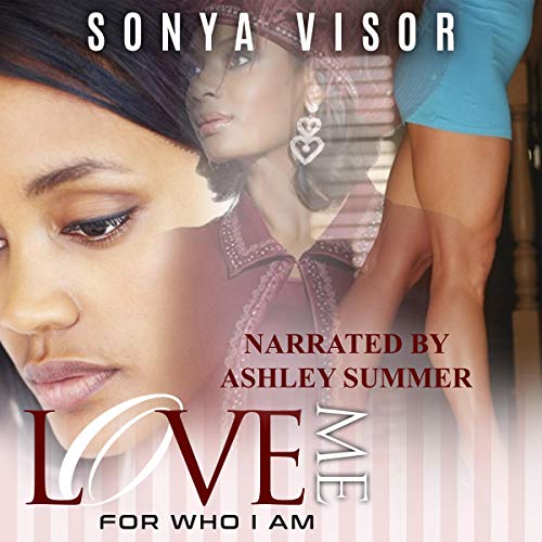 Cover of Love Me for Who I Am