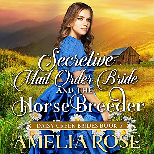 Cover of Secretive Mail-Order Bride and the Horse Breeder