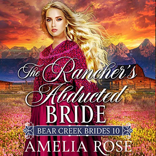 Cover of The Rancher's Abducted Bride