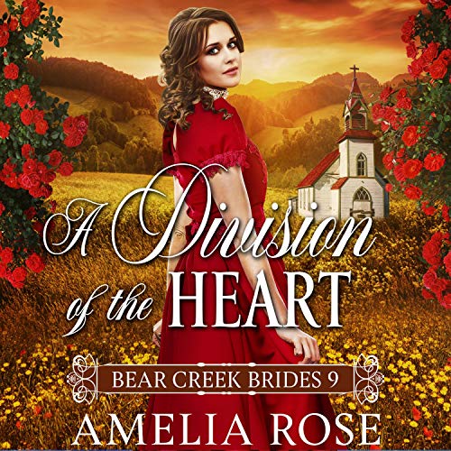 Cover of A Division of the Heart: Historical Western Bride Romance