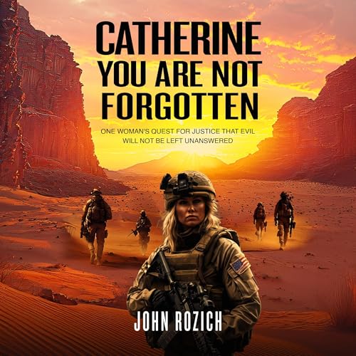 Cover of Catherine, You Are Not Forgotten