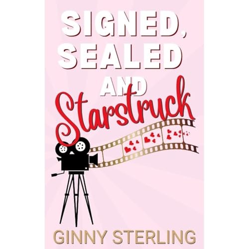 Cover of Signed, Sealed and Starstruck