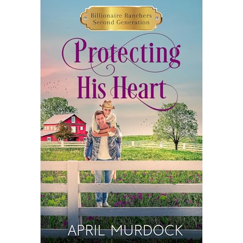 Cover of Protecting His Heart