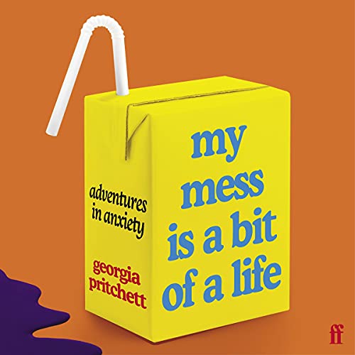 Cover of My Mess Is a Bit of a Life