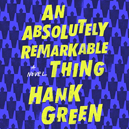 Cover of An Absolutely Remarkable Thing