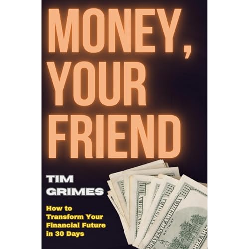 Cover of Money, Your Friend