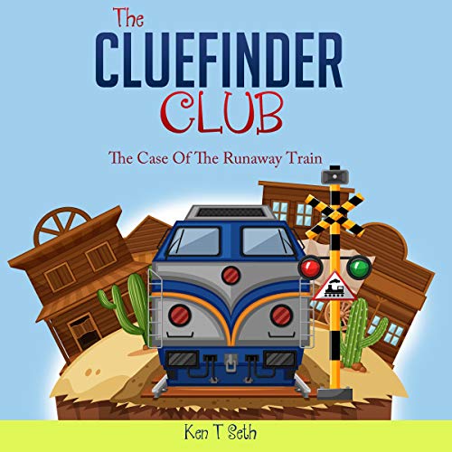 Cover of The Clue Finder Club: The Case of the Runaway Train