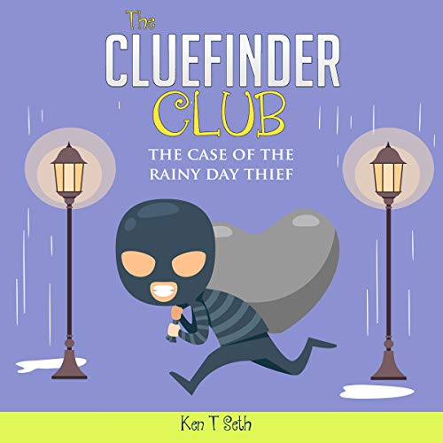 Cover of The Cluefinder Club: The Case of the Rainy Day Thief