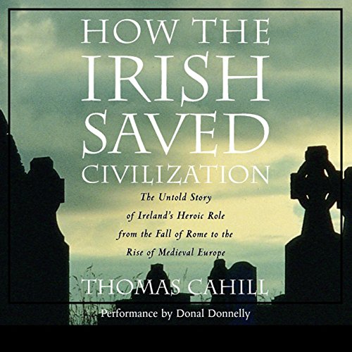 Cover of How the Irish Saved Civilization
