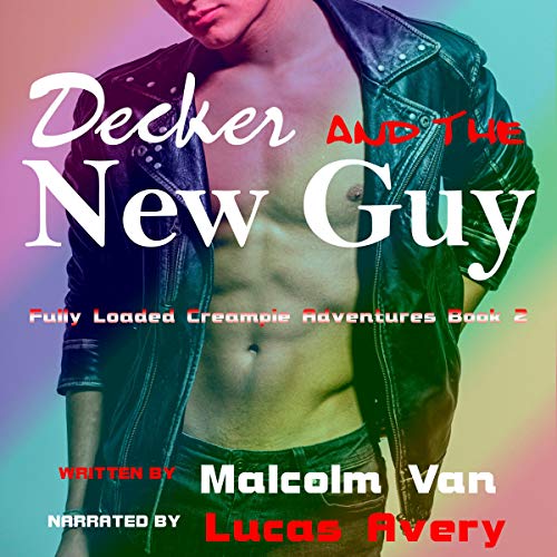 Cover of Decker and the New Guy