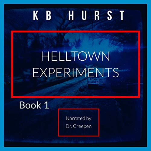 Cover of Helltown Experiments: Book 1