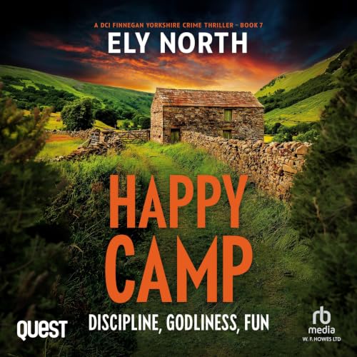 Cover of Happy Camp: Discipline, Godliness, Fun