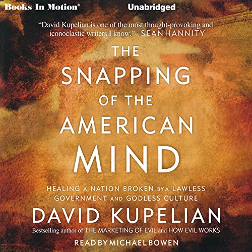 Cover of The Snapping of the American Mind