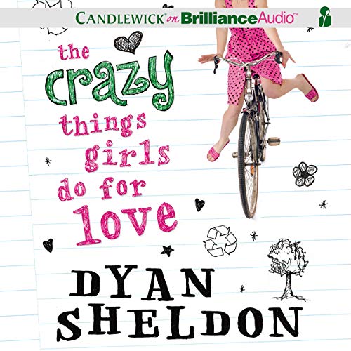 Cover of The Crazy Things Girls Do for Love
