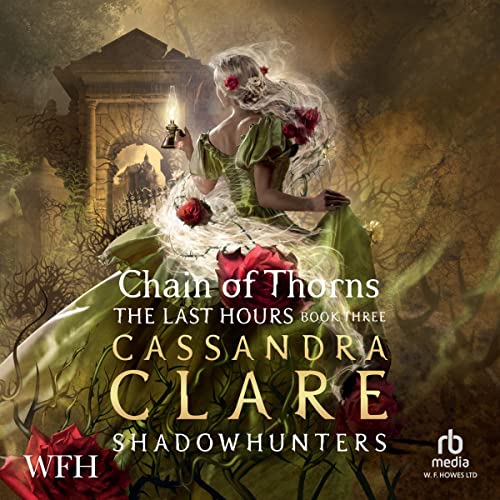 Cover of The Last Hours: Chain of Thorns
