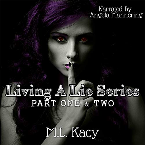 Cover of Living a Lie Series Boxset: Part One & Two