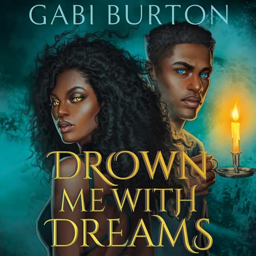 Cover of Drown Me with Dreams