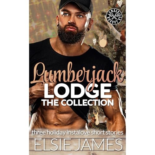 Cover of Lumberjack Lodge the Collection