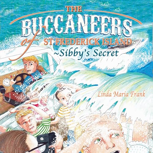 Cover of The Buccaneers of St. Frederick Island: Sibby's Secret