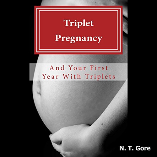 Cover of Triplet Pregnancy & Your First Year with Triplets