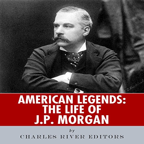 Cover of American Legends: The Life of J. P. Morgan