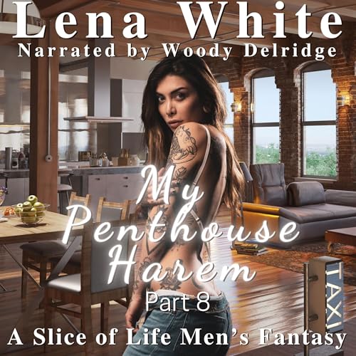 Cover of My Penthouse Harem, Part 8