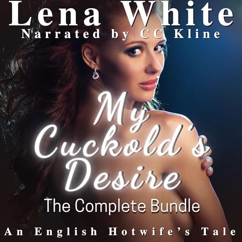 Cover of My Cuckold's Desire (The Complete Bundle)