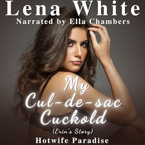 Cover of My Cul-de-sac Cuckold (Erin's Story)