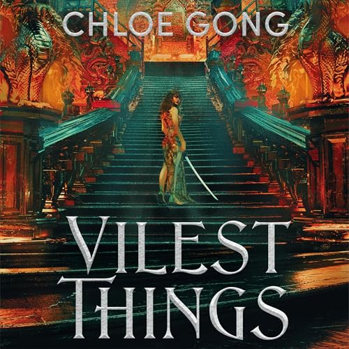 Cover of Vilest Things