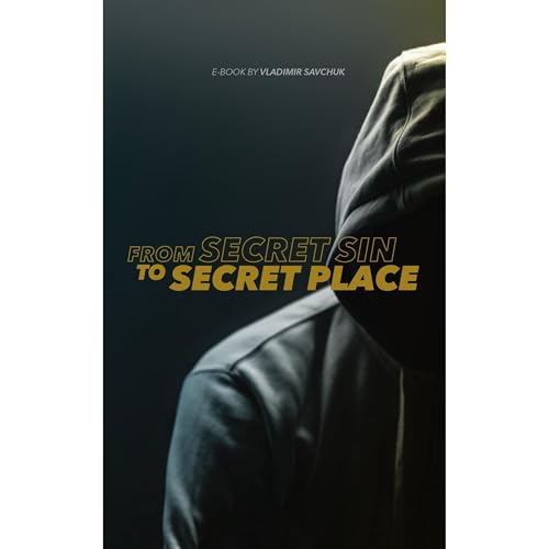 Cover of From Secret Sin to Secret Place