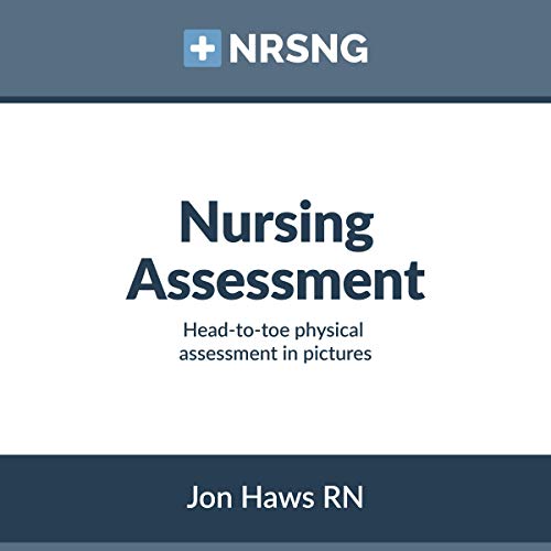 Cover of Nursing Assessment: Head-to-Toe Assessment in Pictures