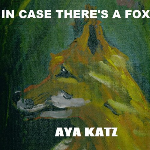 Cover of In Case There's a Fox