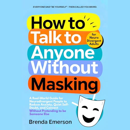 Cover of How to Talk to Anyone Without Masking