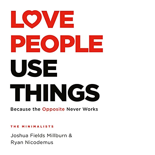 Cover of Love People, Use Things