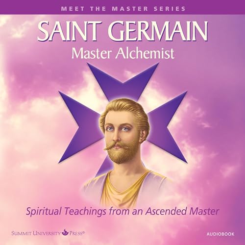 Cover of Saint Germain: Master Alchemist: Spiritual Teachings from an Ascended Master