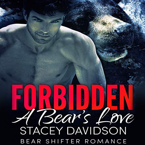 Cover of Forbidden: A Bear's Love
