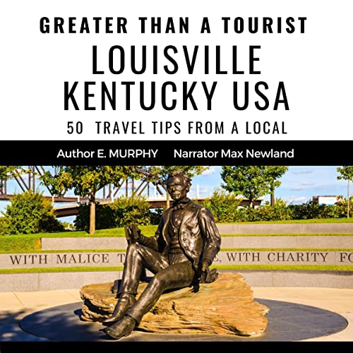 Cover of Greater than a Tourist: Louisville Kentucky USA