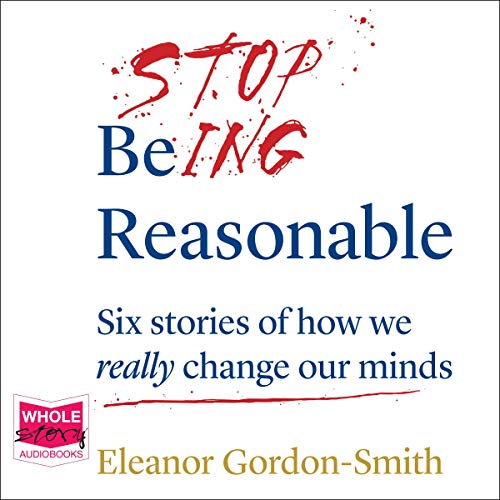 Cover of Stop Being Reasonable