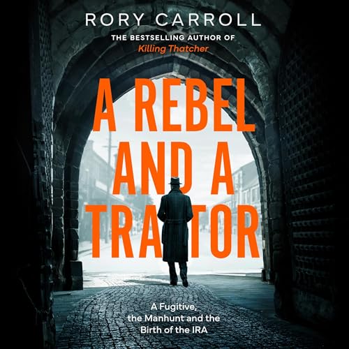 Cover of A Rebel and a Traitor